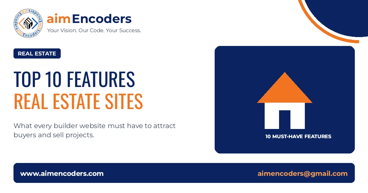 Top 10 Features Every Real Estate Builder Website Must Have